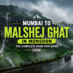 Mumbai to Malshej ghat in monsoon, road trip and travel guide 2026