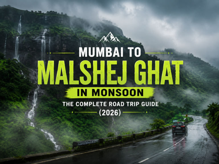 Mumbai to Malshej ghat in monsoon, road trip and travel guide 2026