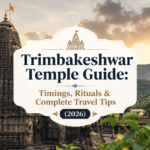 Trimbakeshwar Temple Guide: Timings, Rituals & Complete Travel Tips (2026)